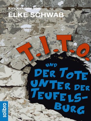 cover image of T.I.T.O. und der Tote unter der Teufelsburg